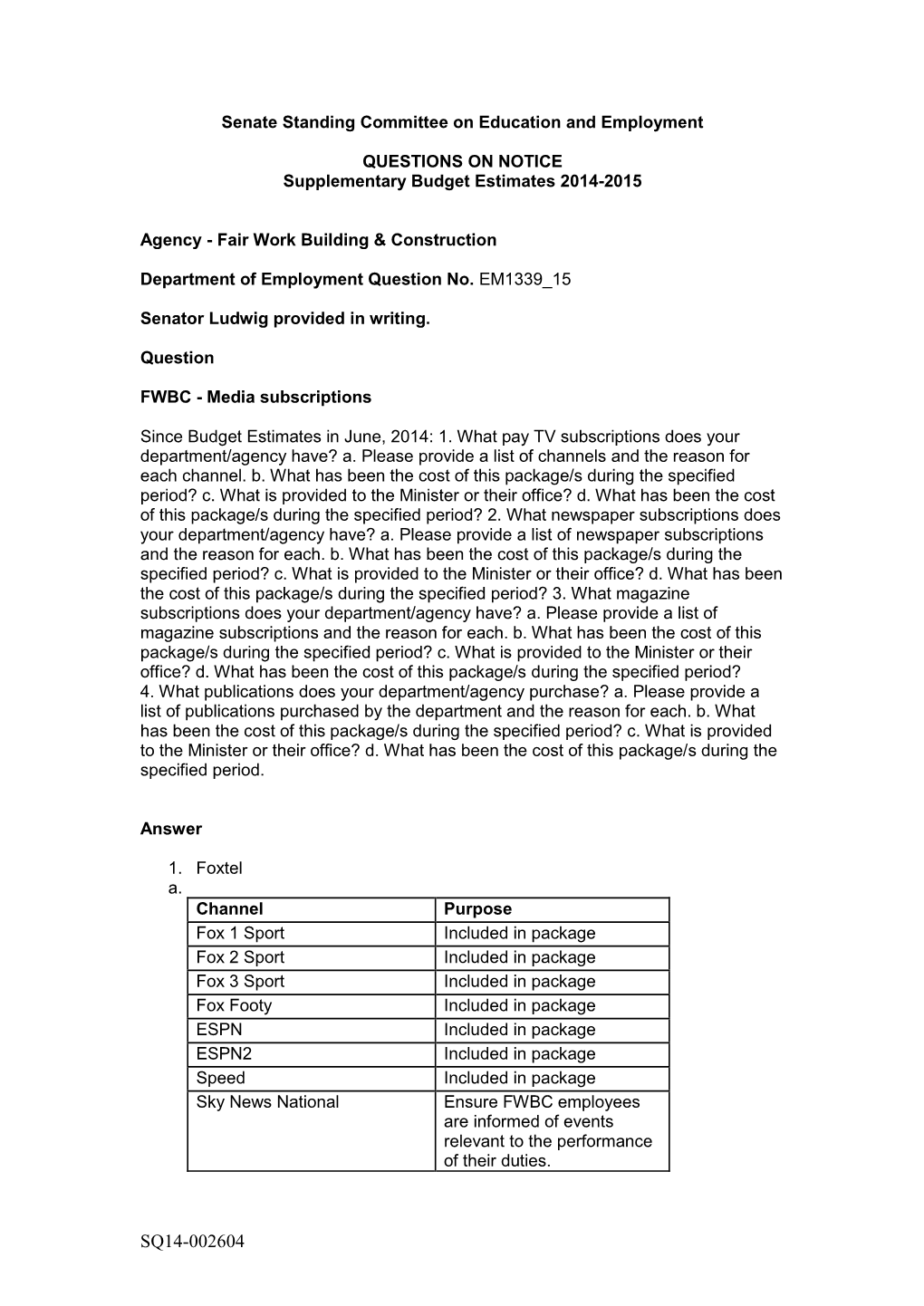 SQ14-002604 Sky News Local Ensure FWBC Employees Are Informed of Events Relevant to the Performance of Their Duties