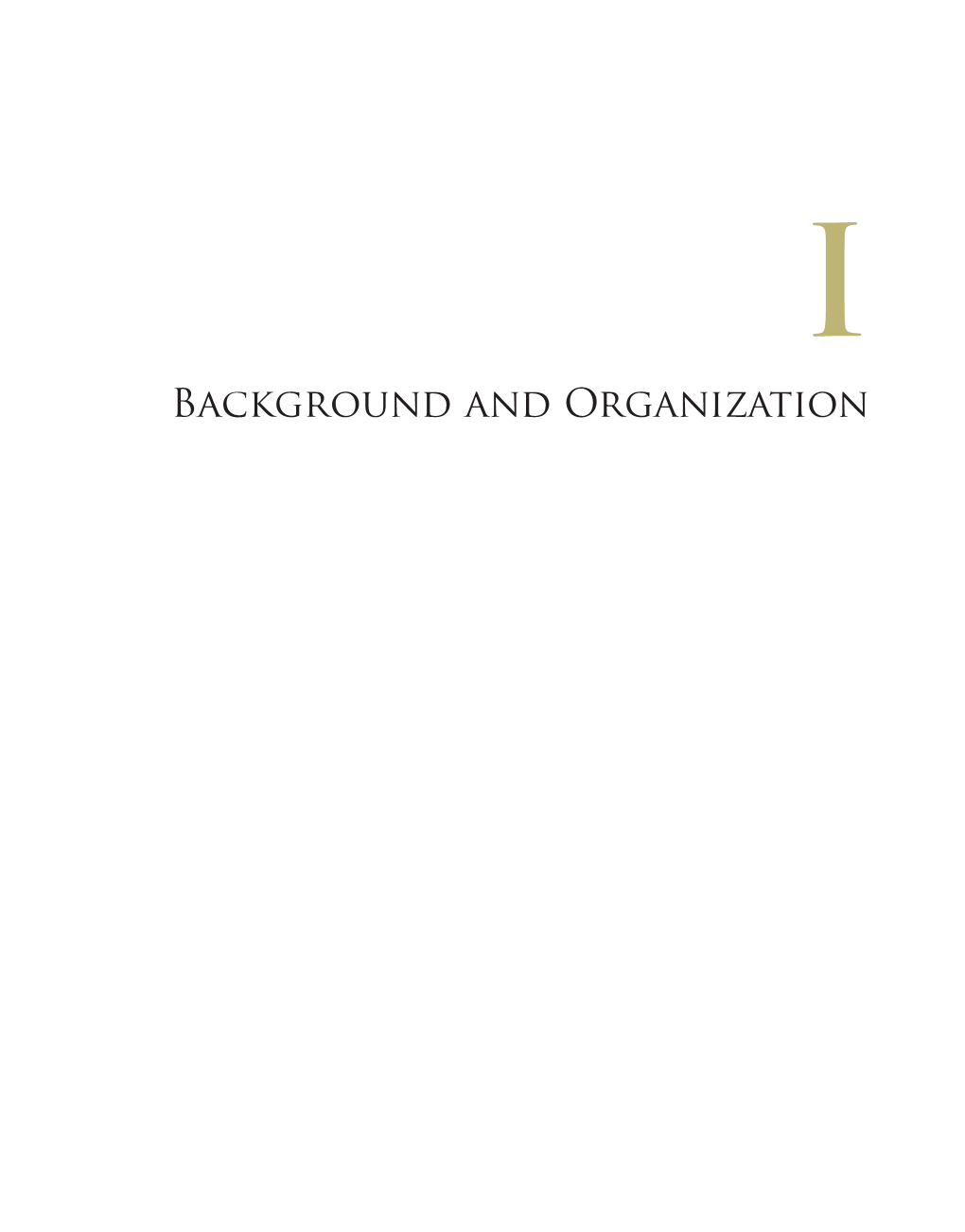 Background and Organization