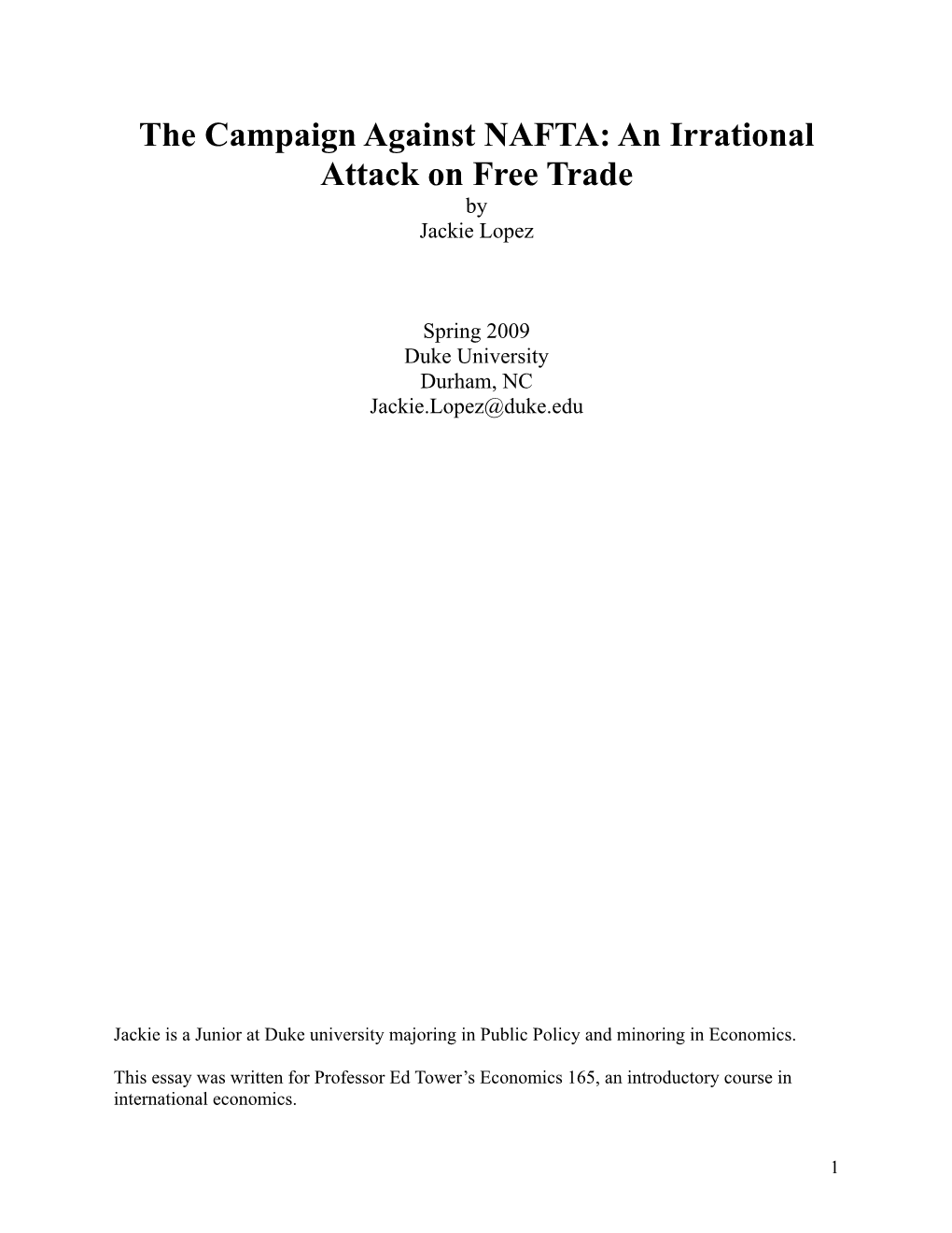 The Campaign Against NAFTA: an Irrational Attack on Free Trade by Jackie Lopez