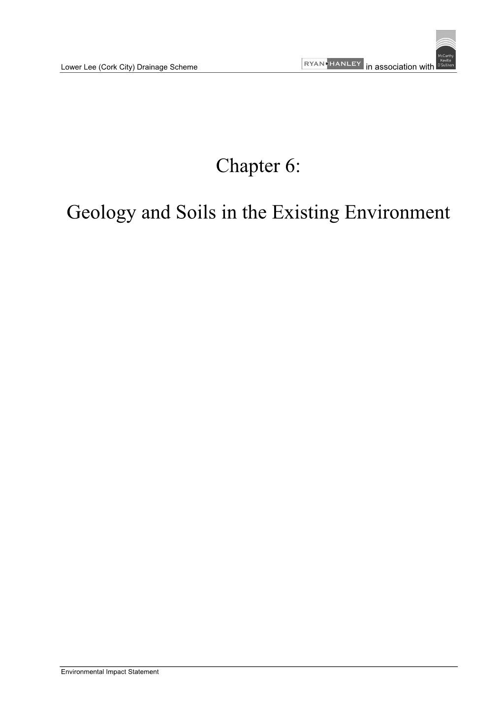 Chapter 6: Geology and Soils in the Existing Environment