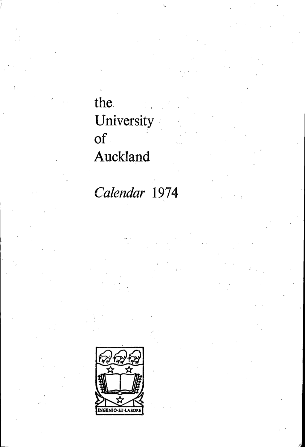 The. University Auckland Calendar 1974