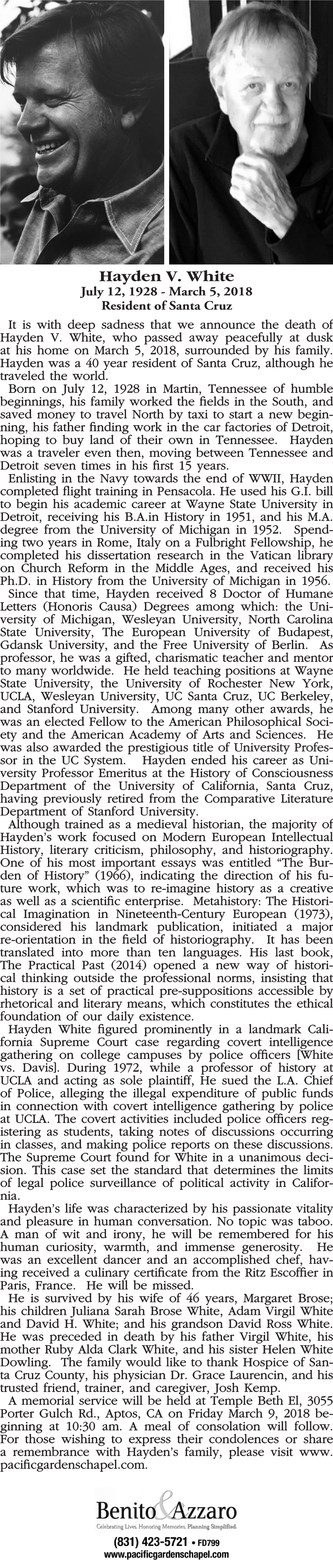 Hayden V. White July 12, 1928 - March 5, 2018 Resident of Santa Cruz It Is with Deep Sadness That We Announce the Death of Hayden V