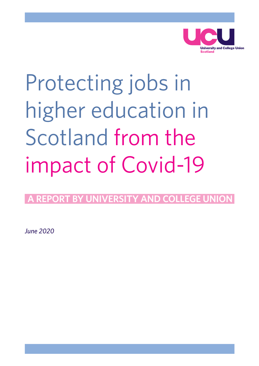 Protecting Jobs in Higher Education in Scotland from the Impact of Covid-19