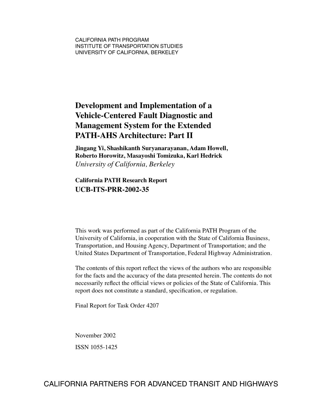 Development and Implementation of a Vehicle-Centered Fault Diagnostic and Management System for the Extended PATH-AHS Architectu