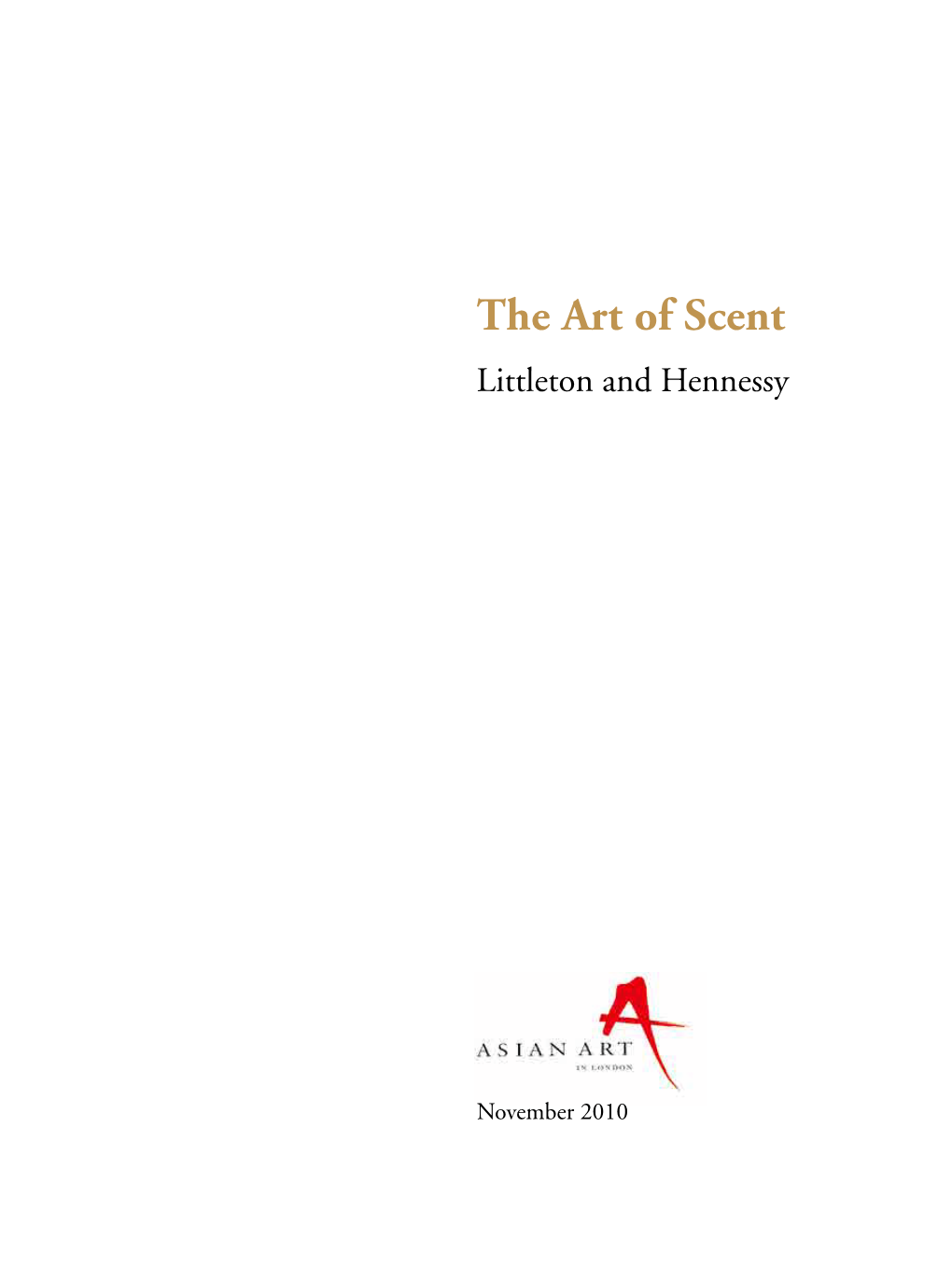 The Art of Scent Littleton and Hennessy