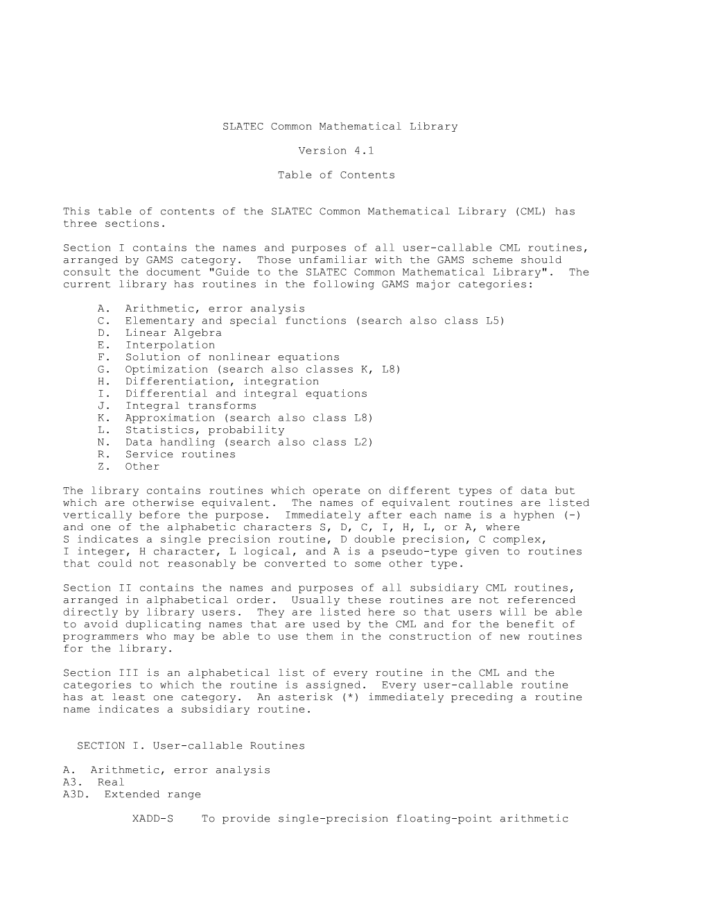 SLATEC Common Mathematical Library Version 4.1 Table of Contents This Table of Contents of the SLATEC Common Mathematical Librar