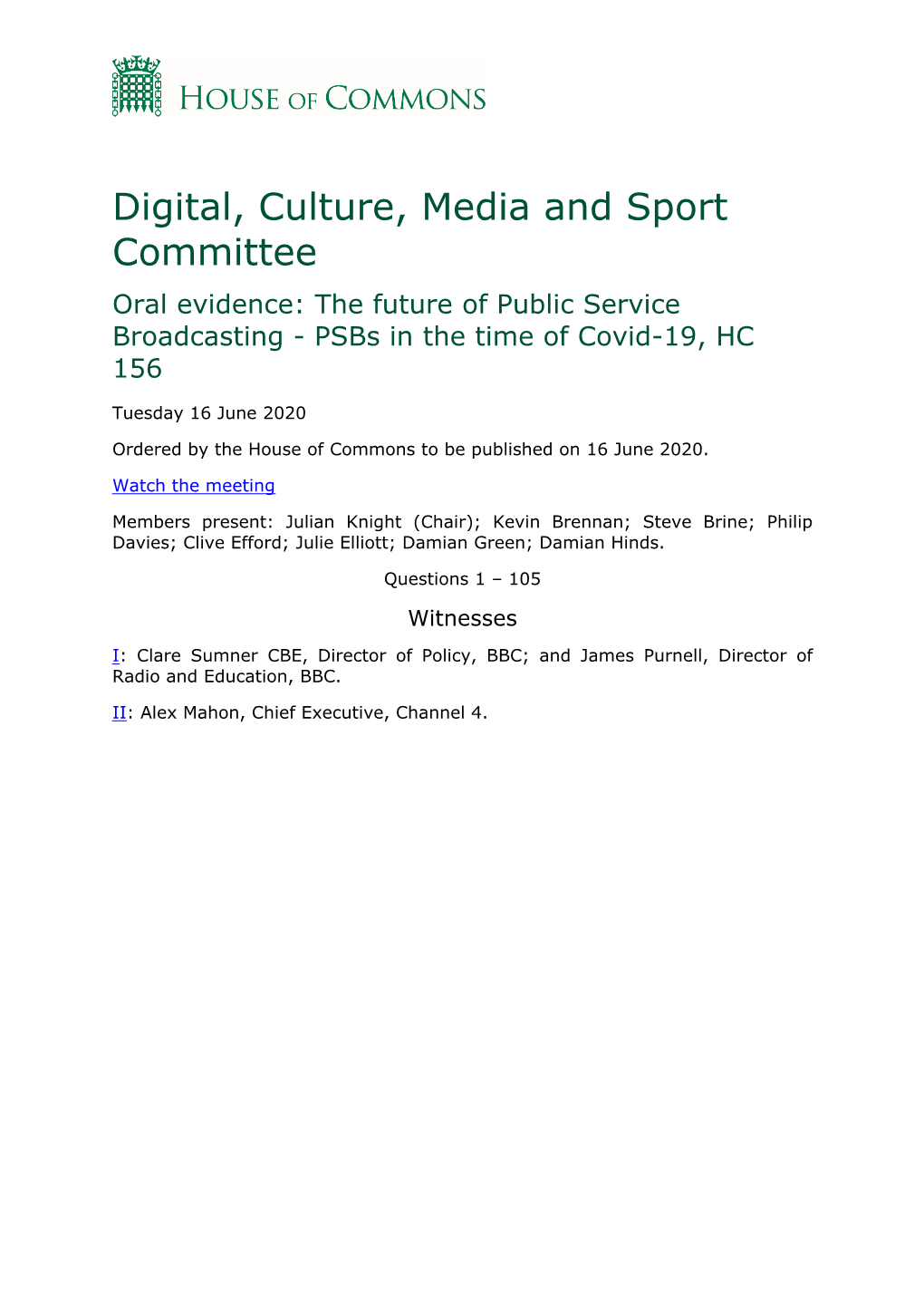 Digital, Culture, Media and Sport Committee Oral Evidence: the Future of Public Service Broadcasting - Psbs in the Time of Covid-19, HC 156