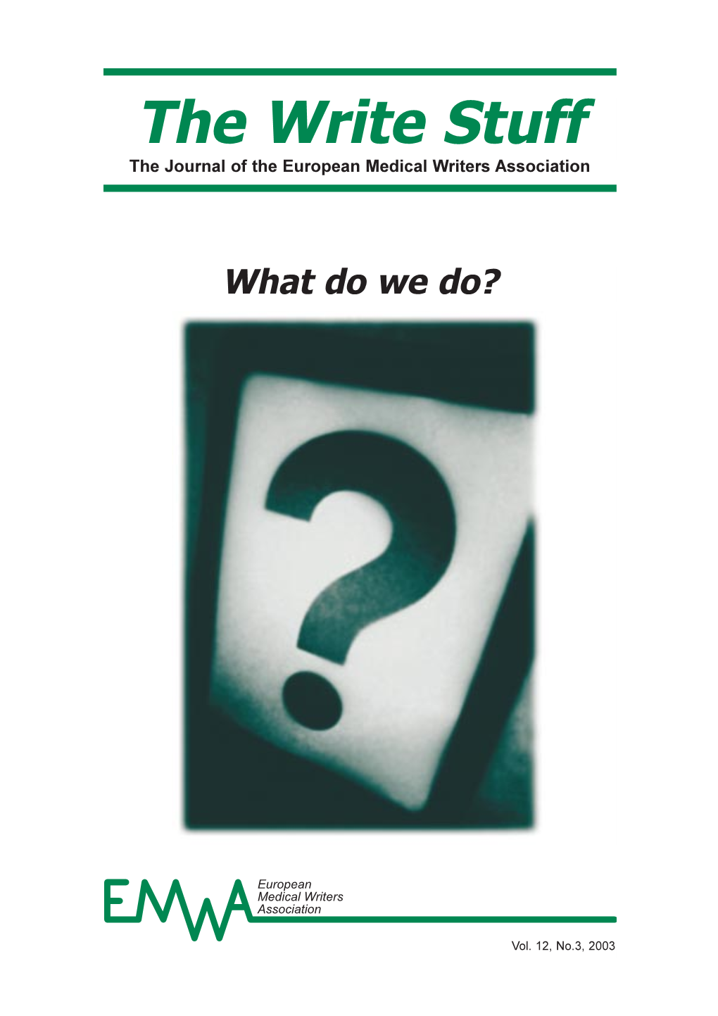 The Write Stuff the Journal of the European Medical Writers Association