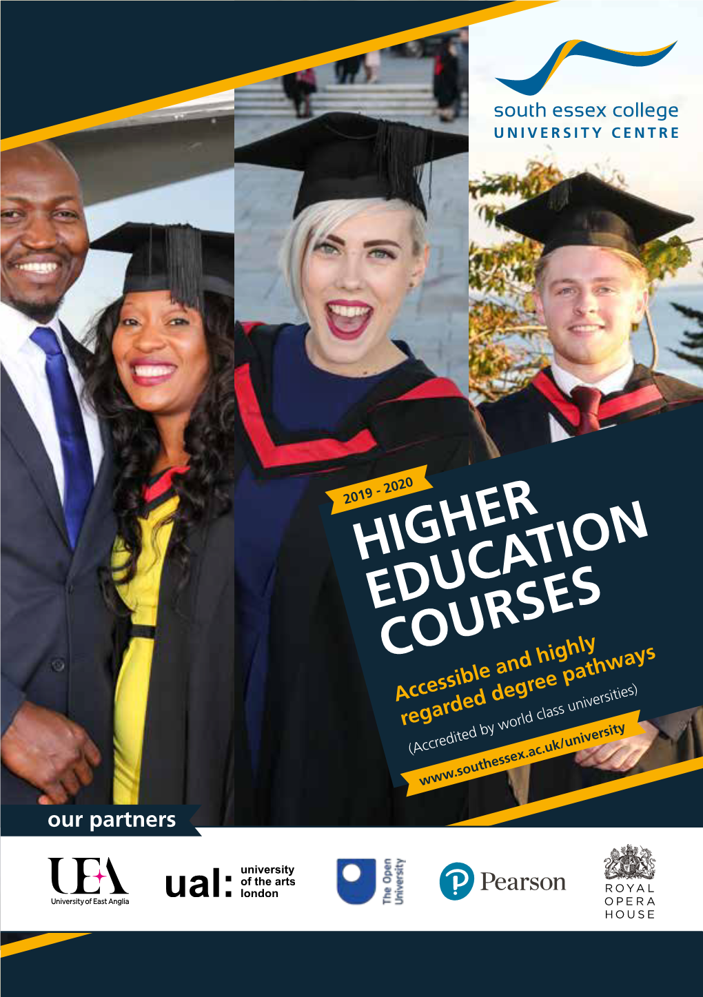 HIGHER EDUCATION COURSES Accessible and Highly Regarded Degree Pathways (Accredited by World Class Universities)