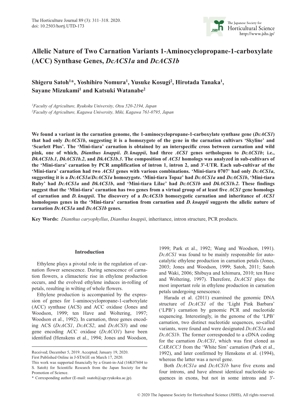 Allelic Nature of Two Carnation Variants 1-Aminocyclopropane-1-Carboxylate (ACC) Synthase Genes, Dcacs1a and Dcacs1b