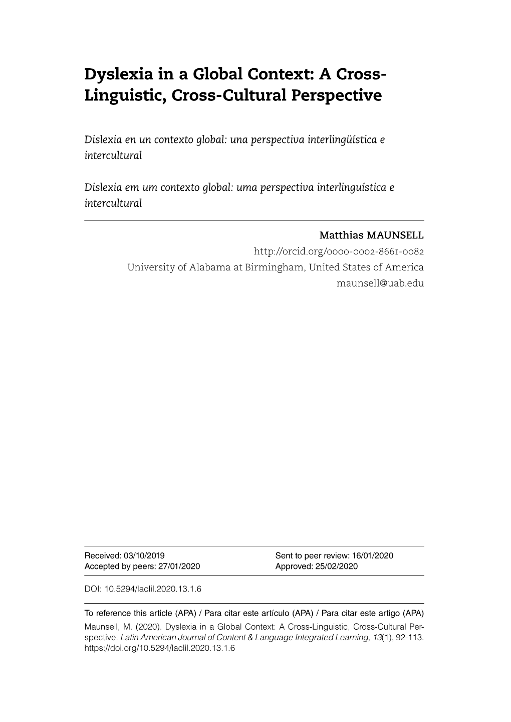 Dyslexia in a Global Context: a Cross- Linguistic, Cross-Cultural Perspective