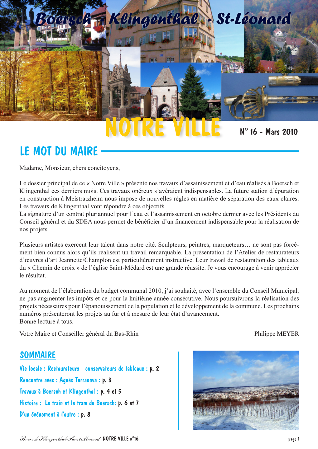 Notre Ville N° 16 - Mars 2010 LE MOT DU MAIRE