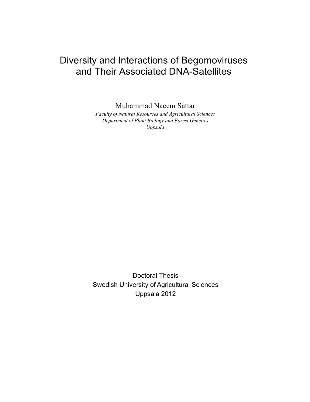 Diversity and Interactions of Begomoviruses and Their Associated DNA-Satellites