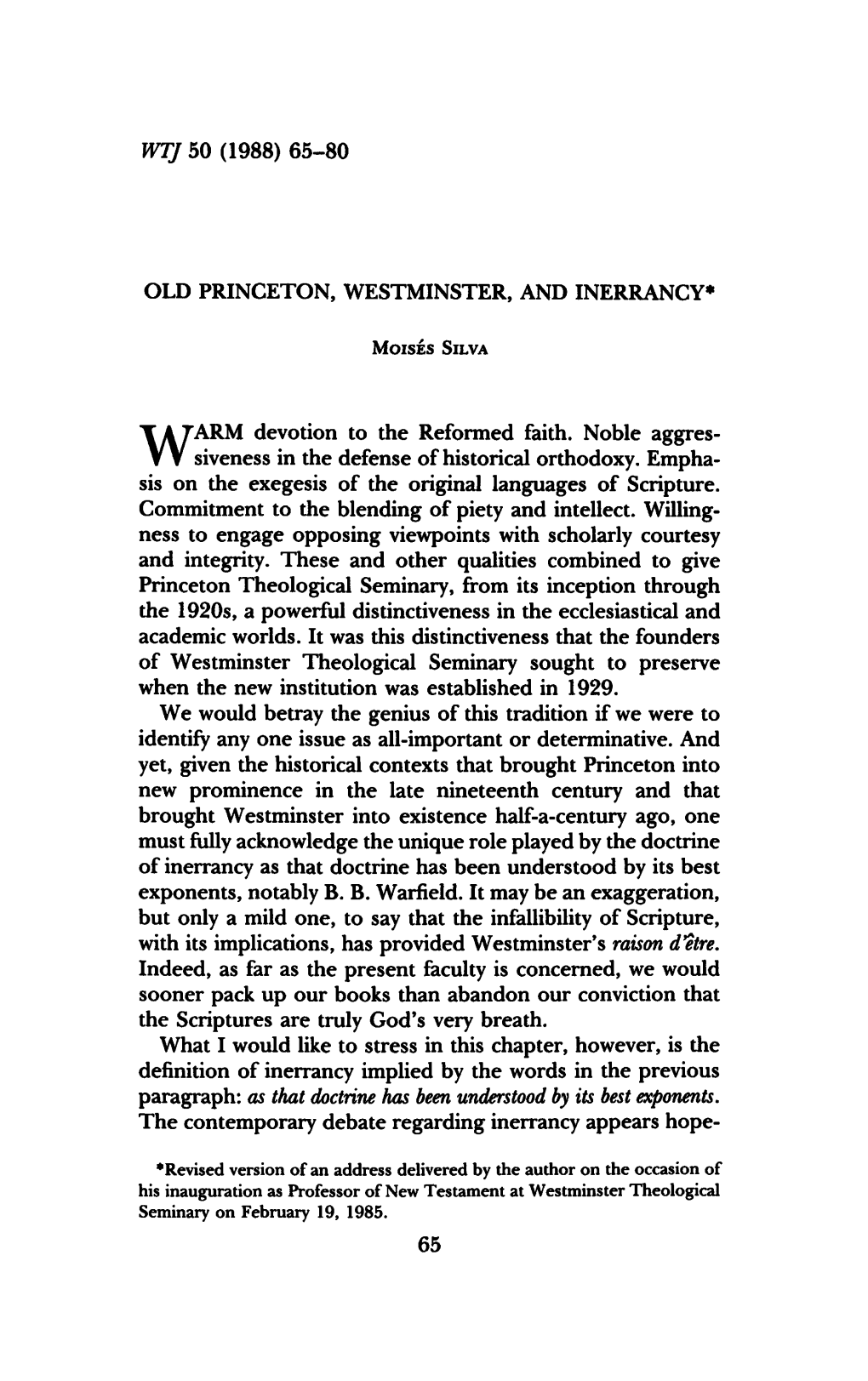 Old Princeton, Westminster, and Inerrancy*