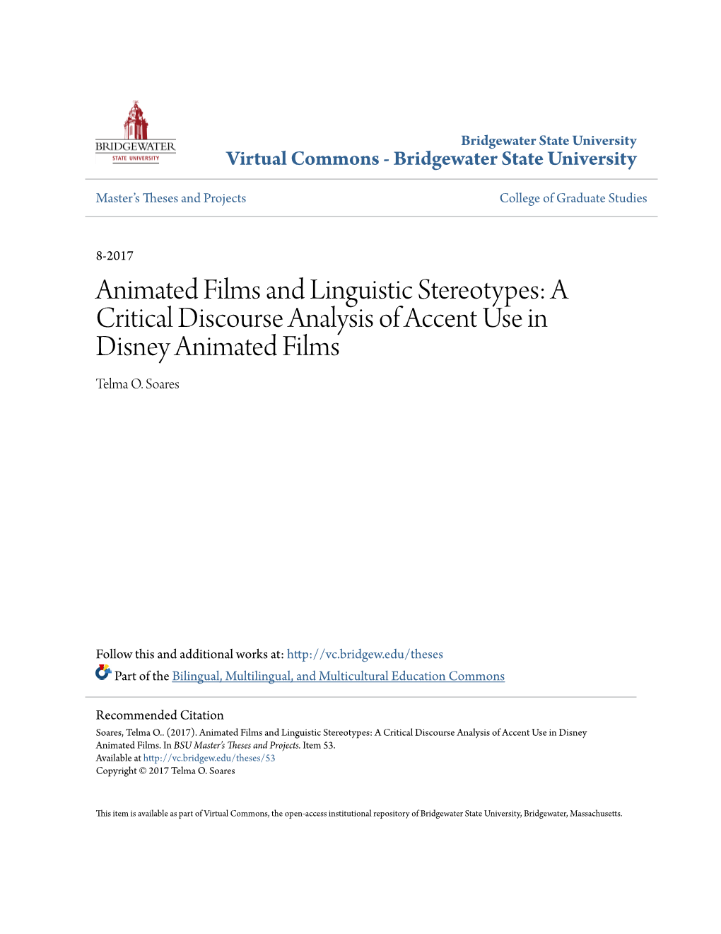 Animated Films and Linguistic Stereotypes: a Critical Discourse Analysis of Accent Use in Disney Animated Films Telma O