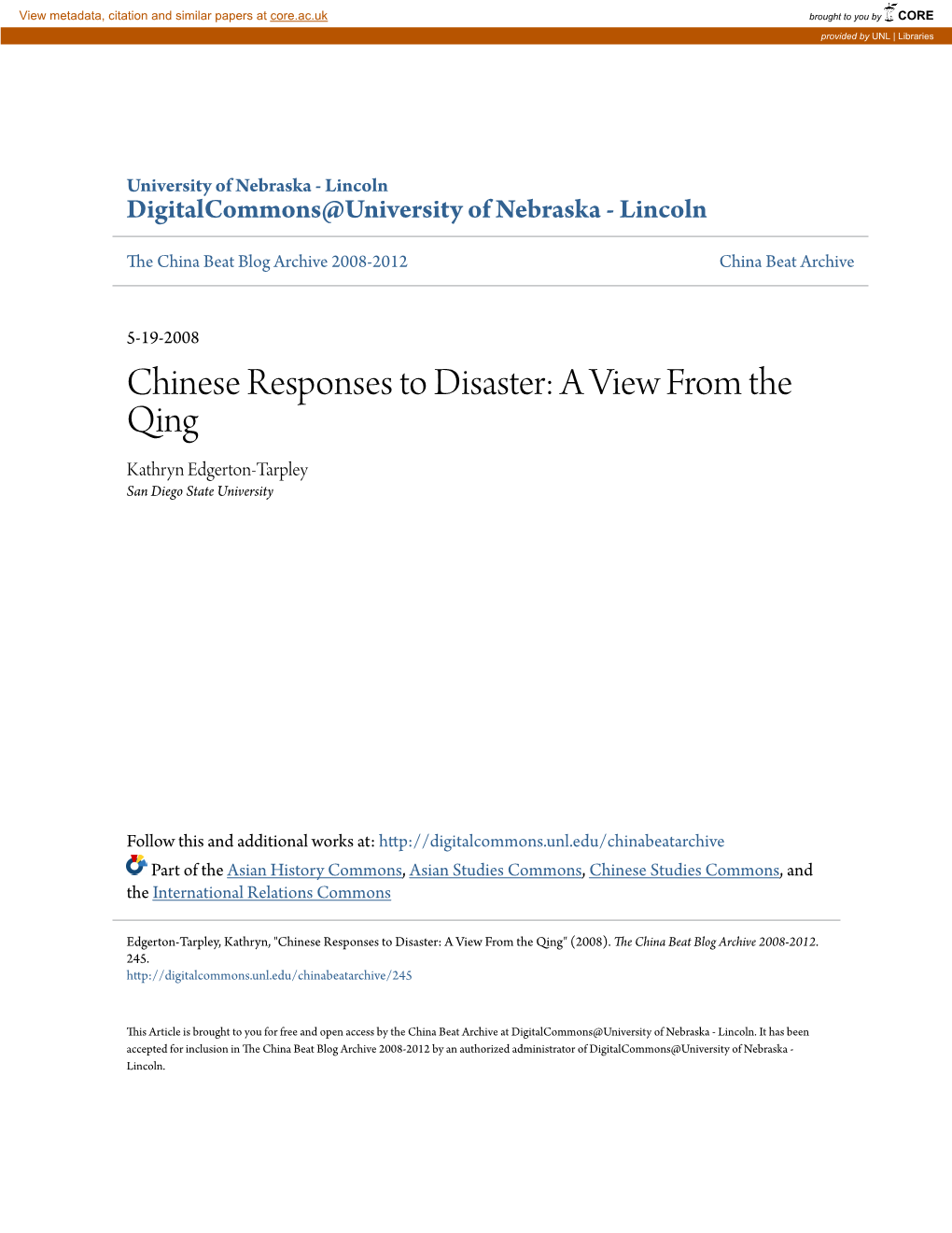 Chinese Responses to Disaster: a View from the Qing Kathryn Edgerton-Tarpley San Diego State University