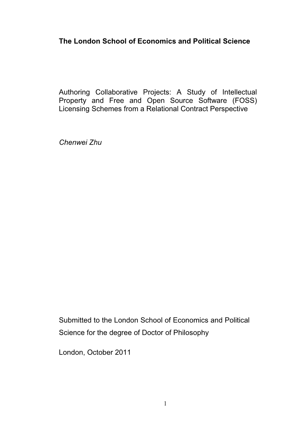 A Study of Intellectual Property and Free and Open Source Software (FOSS) Licensing Schemes from a Relational Contract Perspective