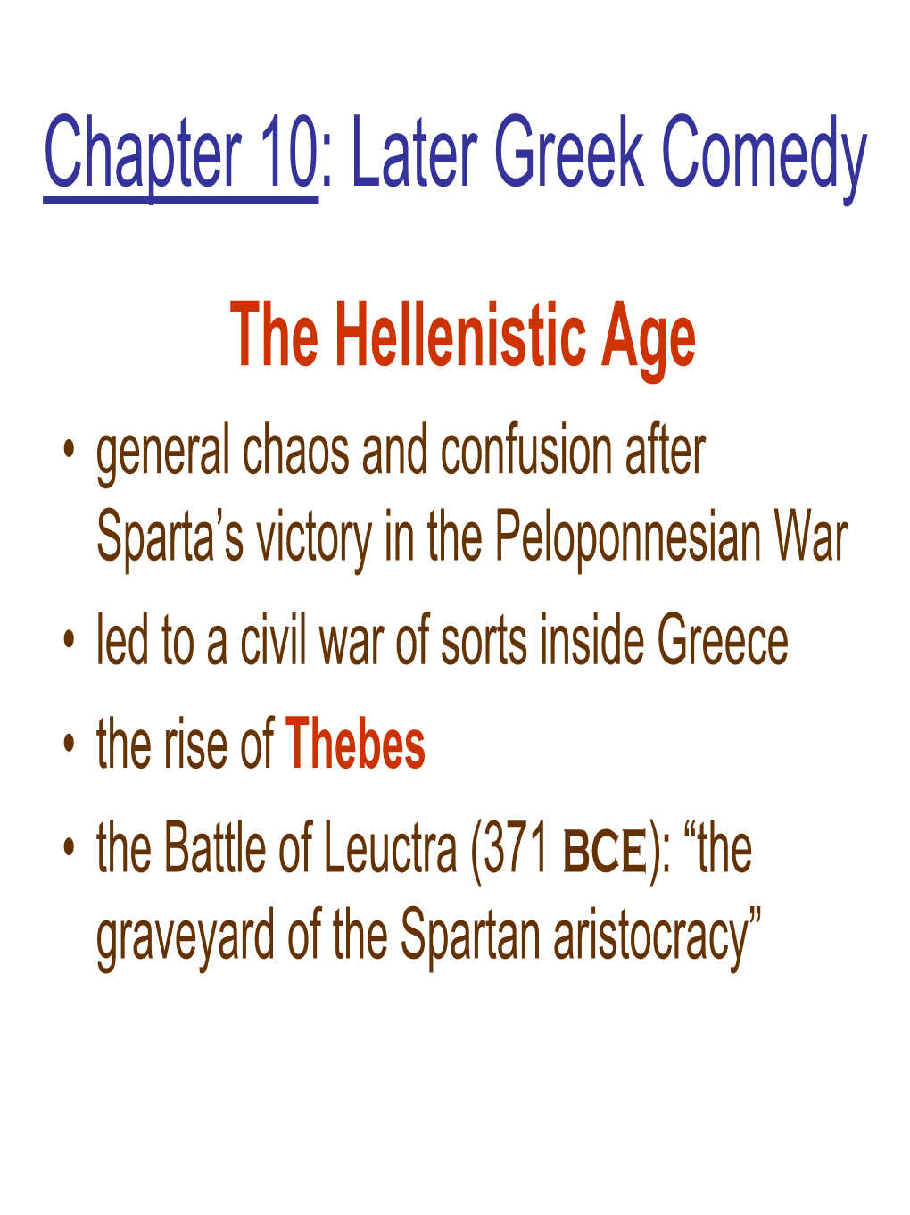 Chapter 10: Later Greek Comedy