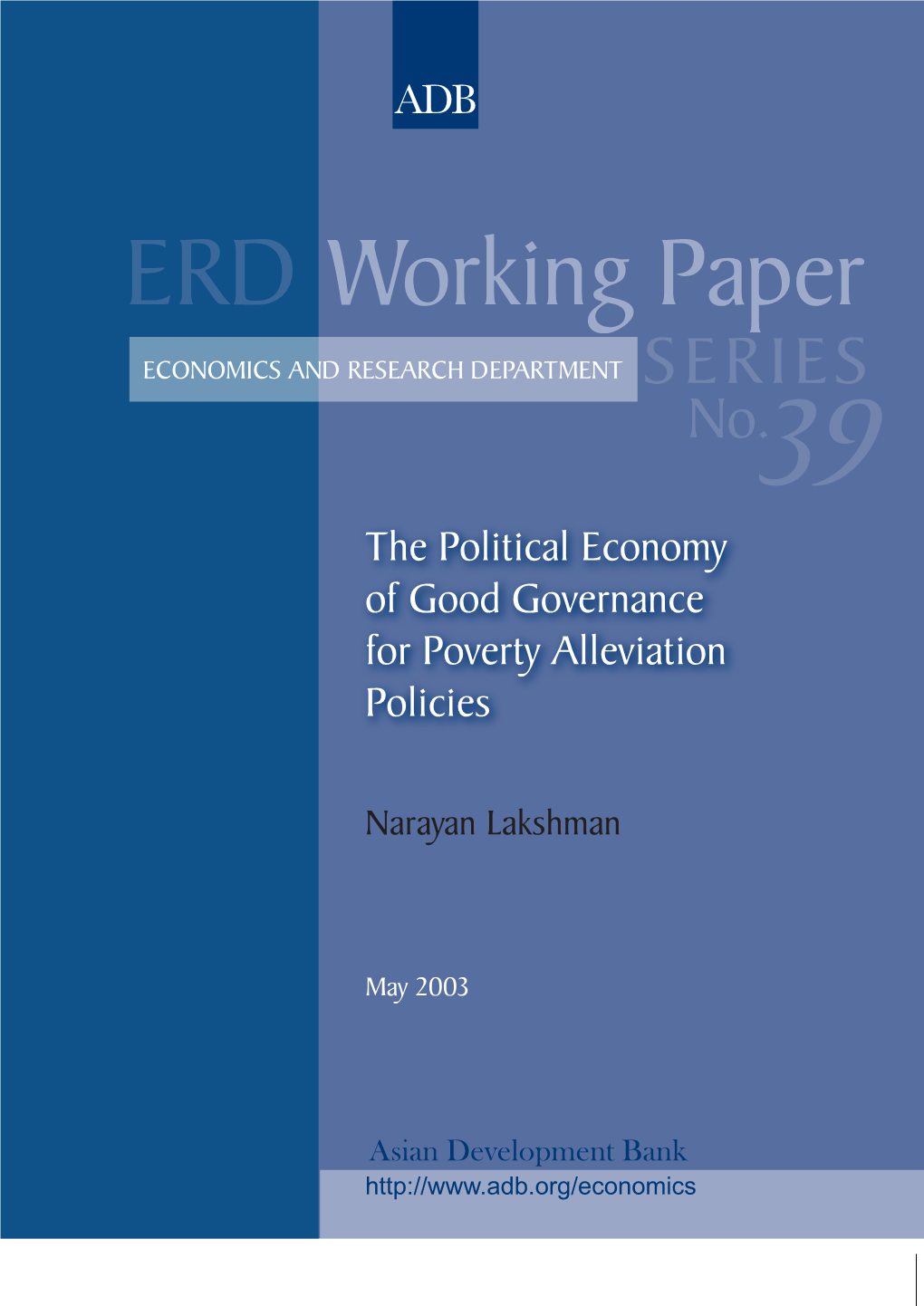 ERD Working Paper ECONOMICS and RESEARCH DEPARTMENT SERIES No3