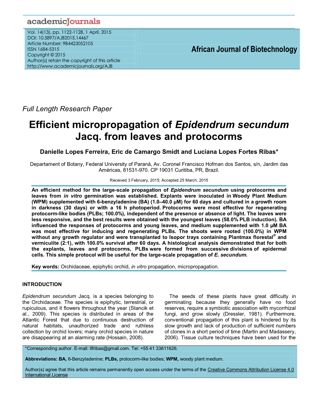 Efficient Micropropagation of Epidendrum Secundum Jacq. from Leaves and Protocorms