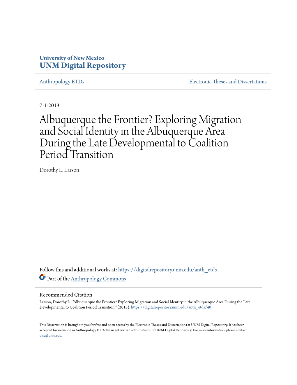 Exploring Migration and Social Identity in the Albuquerque Area During the Late Developmental to Coalition Period Transition Dorothy L