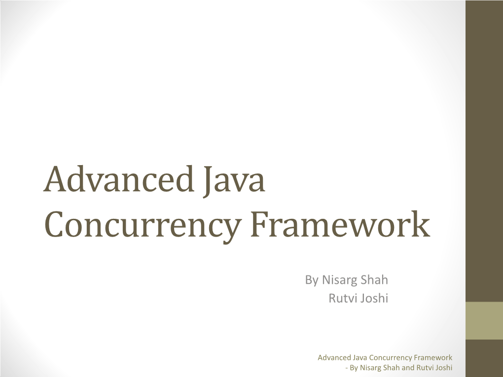 Advanced Java Concurrency Framework