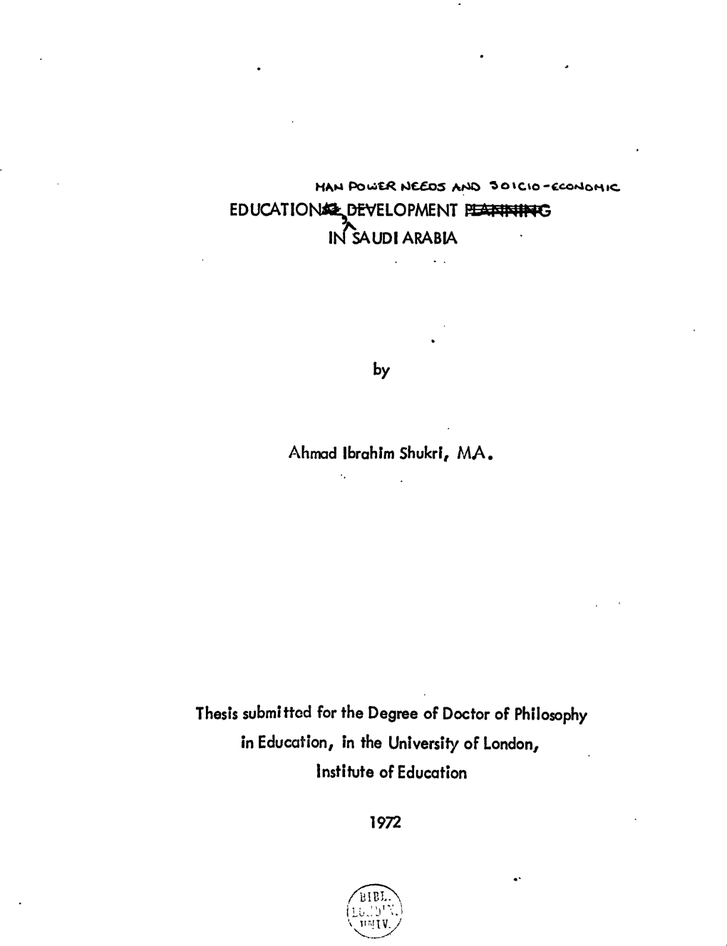 EDUCATION DEVELOPMENT SAUDI ARABIA Thesis Submitted for The