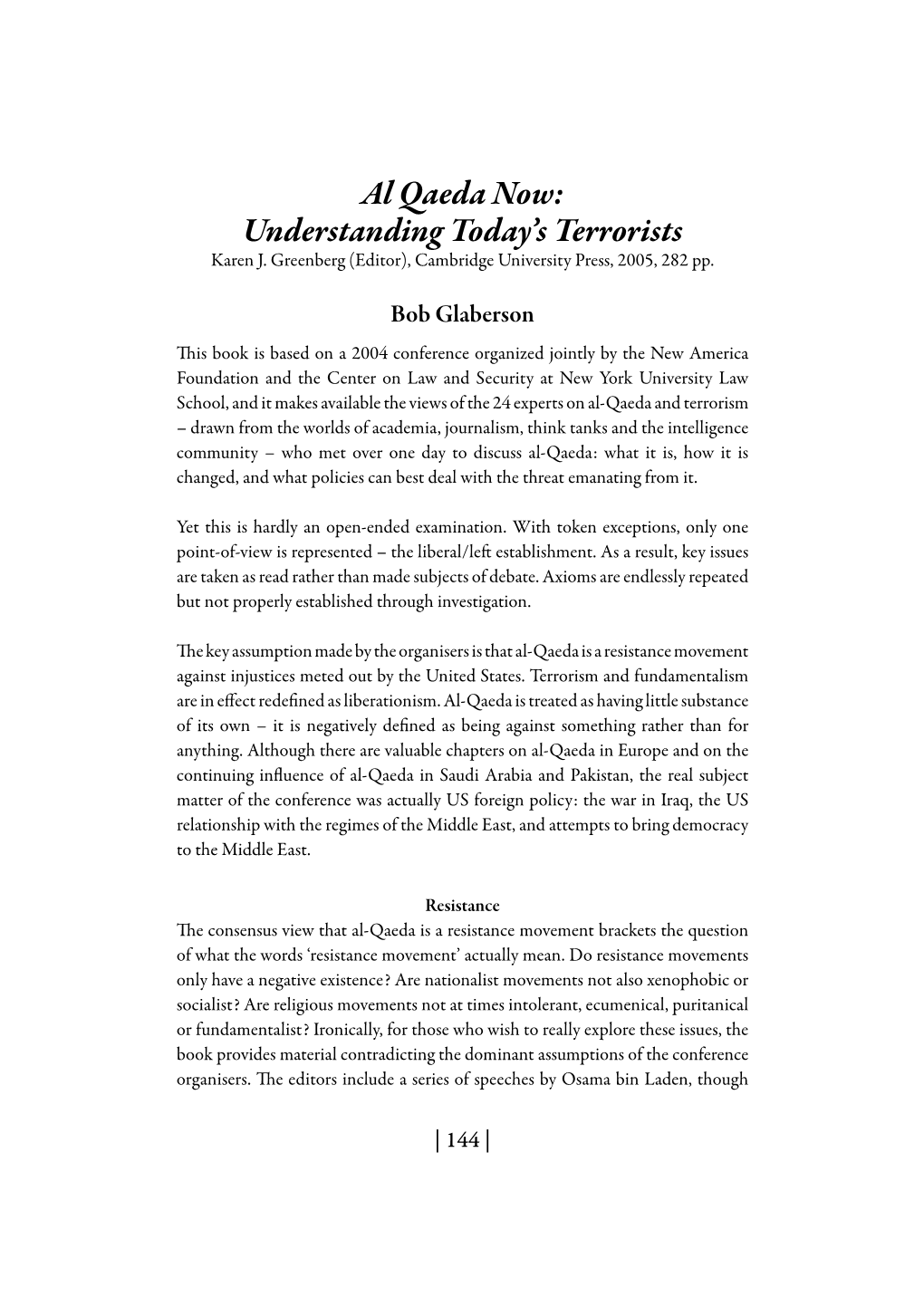 Al Qaeda Now: Understanding Today's Terrorists