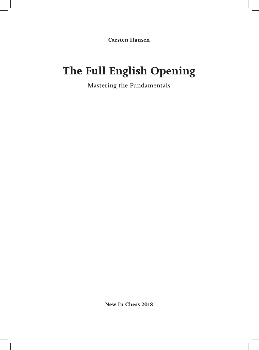 The Full English Opening Mastering the Fundamentals