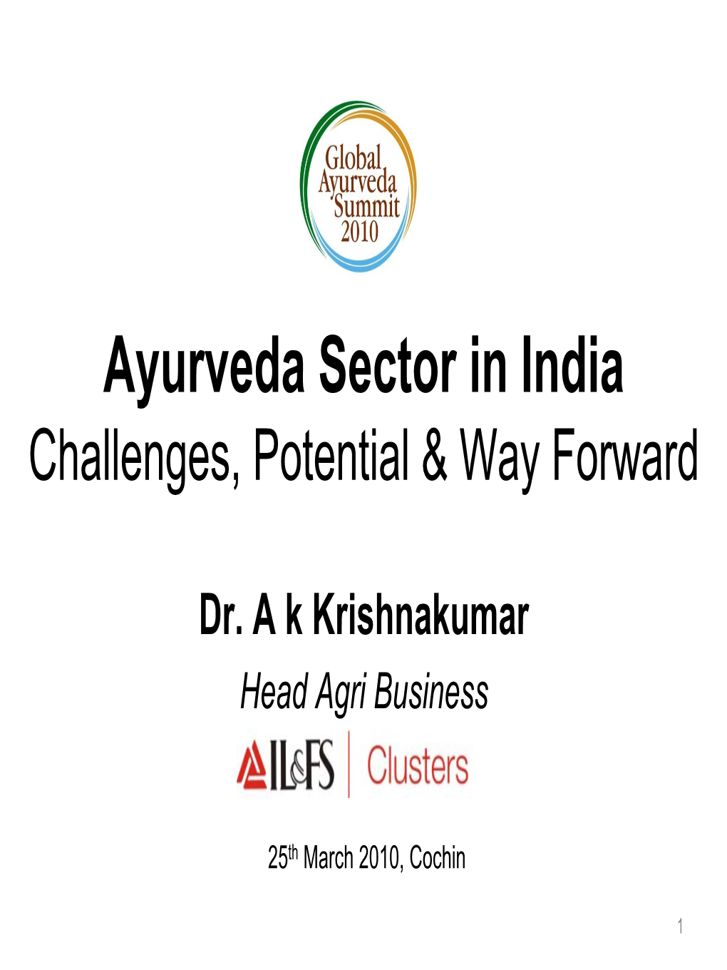 Ayurveda Sector in India Challenges, Potential & Way Forward