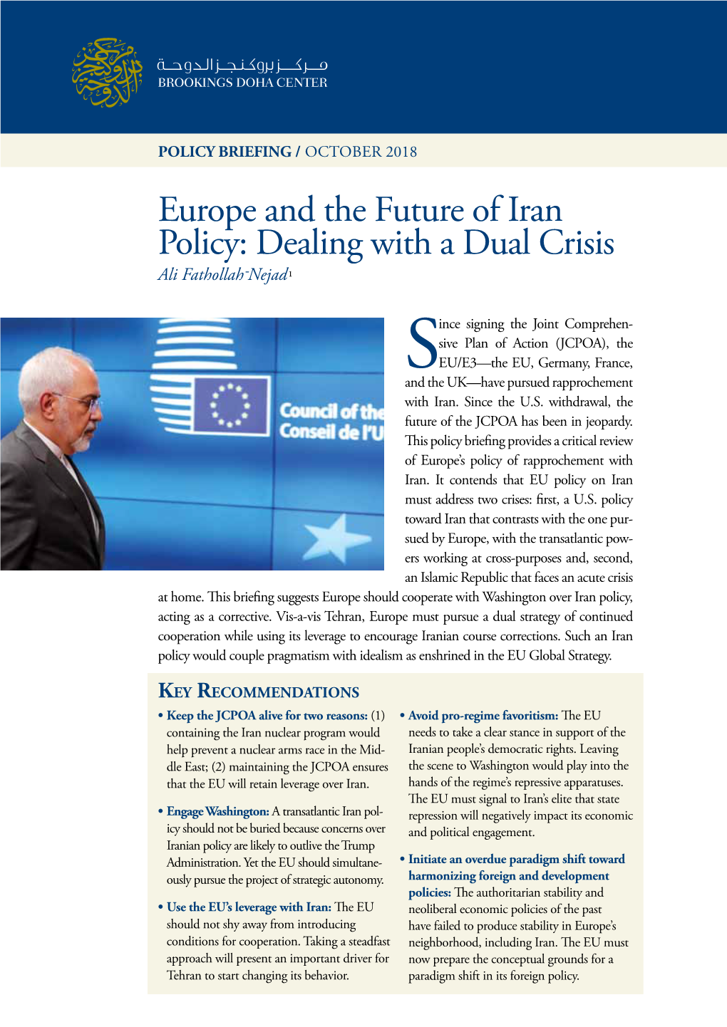 Europe and the Future of Iran Policy: Dealing with a Dual Crisis Ali Fathollah-Nejad1