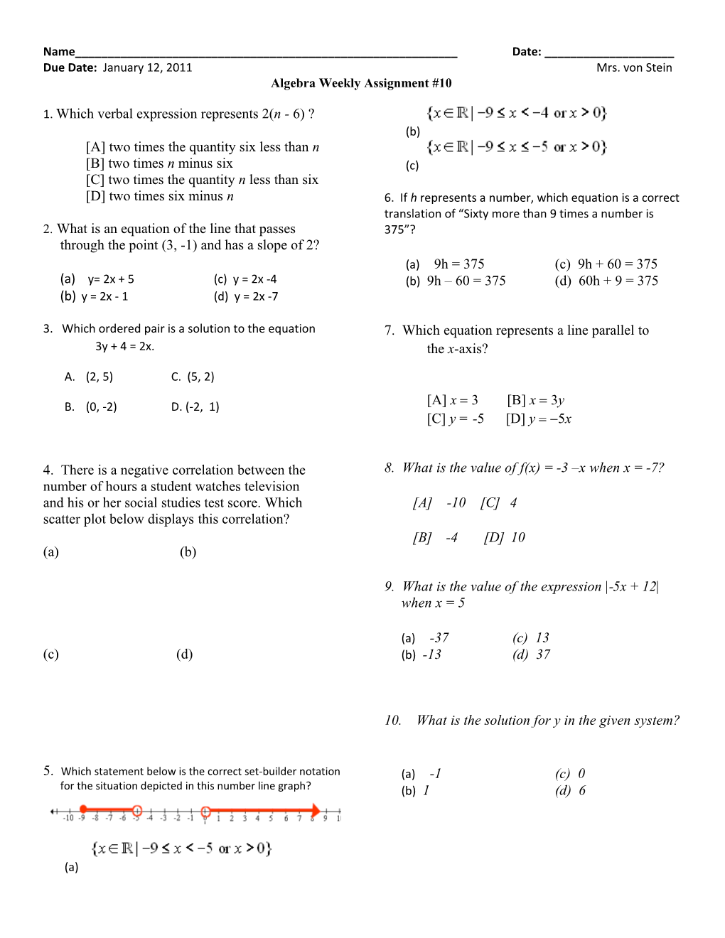 Due Date: January 12, 2011 Mrs. Von Stein