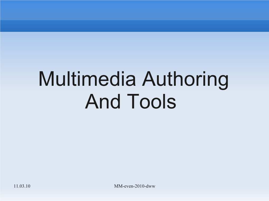 Multimedia Authoring and Tools