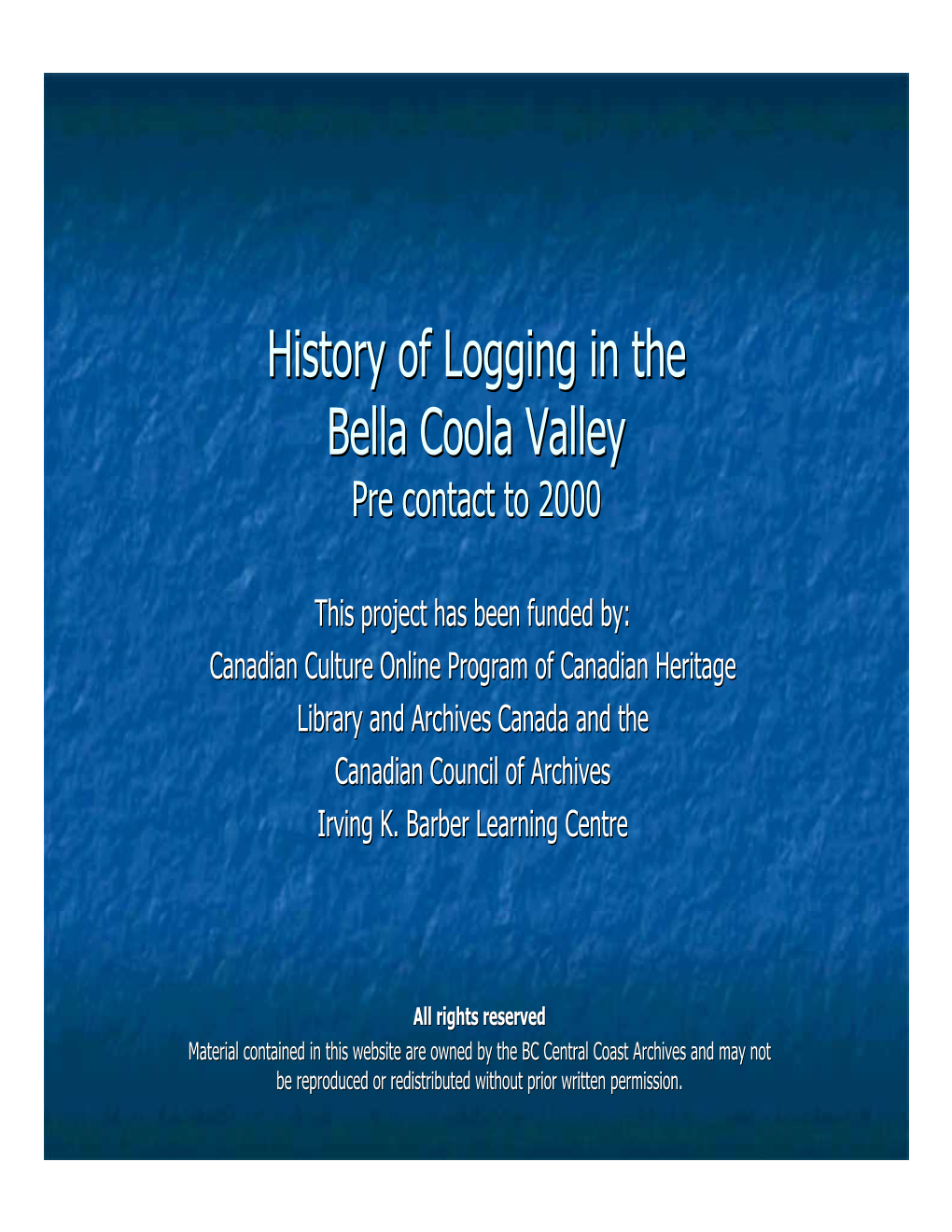 History of Logging in the Bella Coola Valley