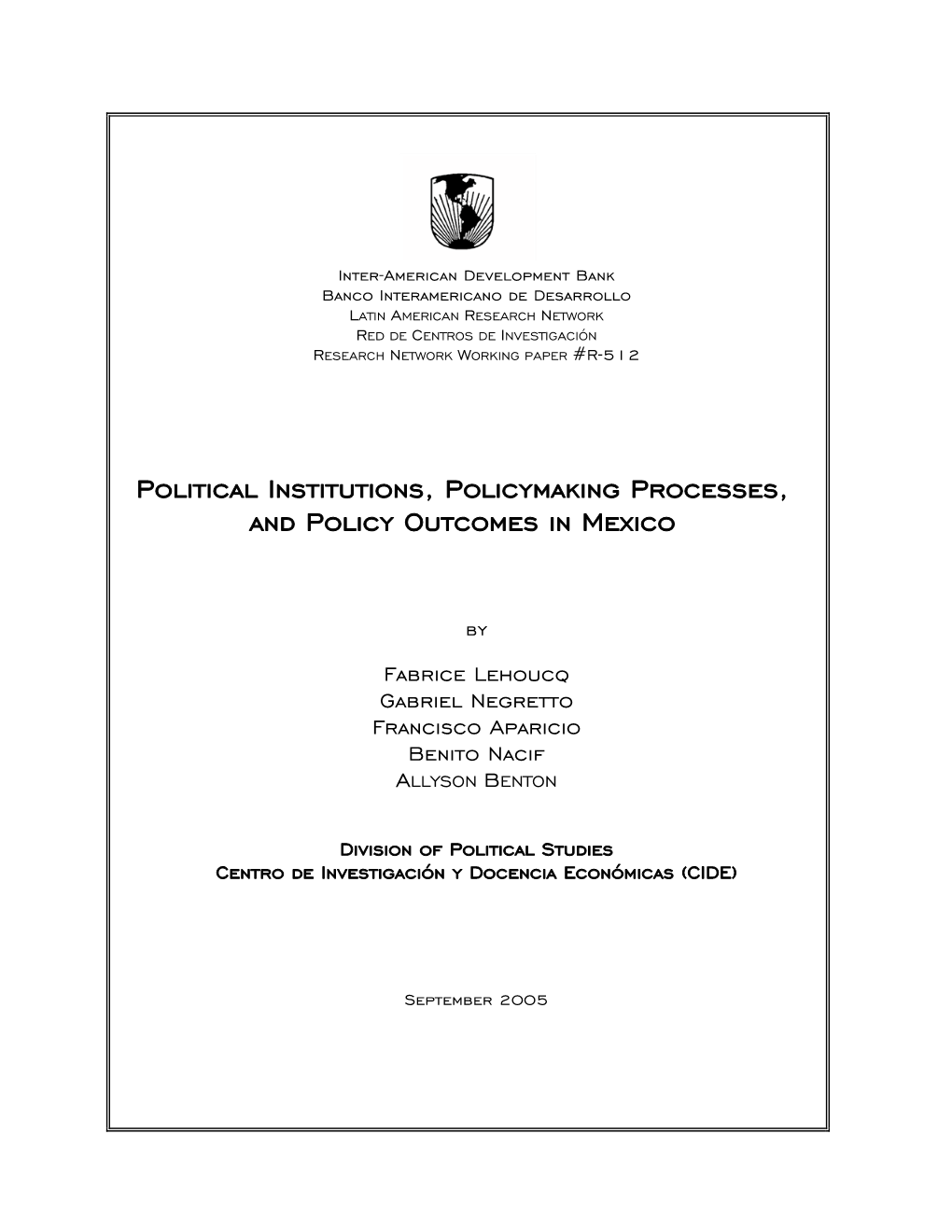 Political Institutions, Policymaking Processes, and Policy Outcomes in Mexico