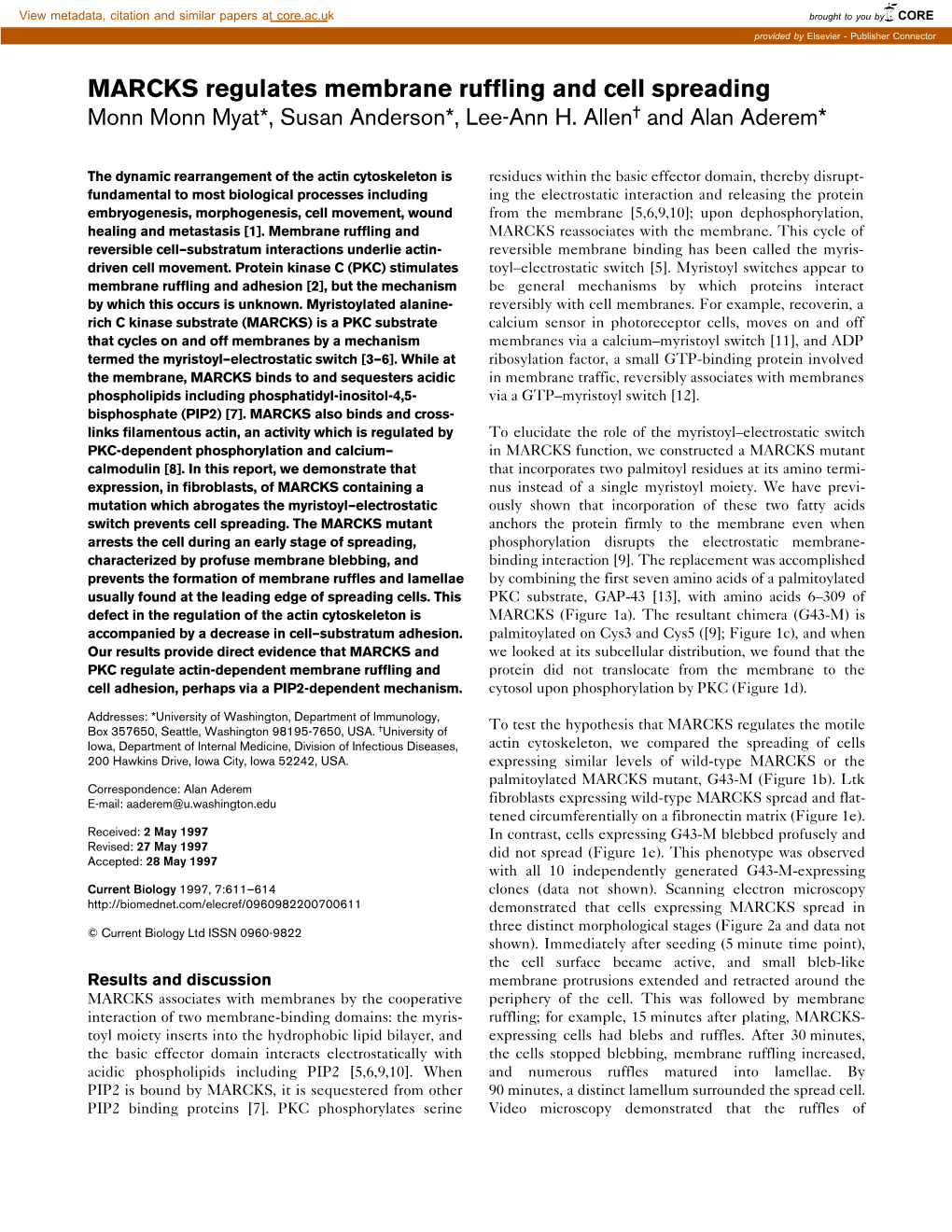 MARCKS Regulates Membrane Ruffling and Cell Spreading Monn Monn Myat*, Susan Anderson*, Lee-Ann H