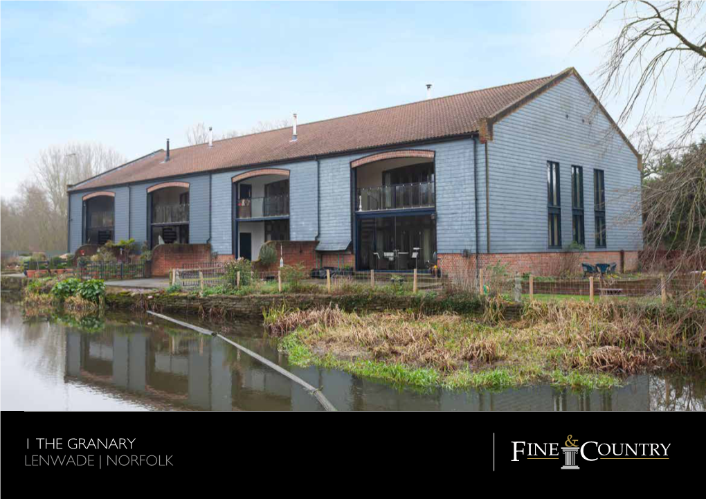 1 the Granary Lenwade | Norfolk Down by the River