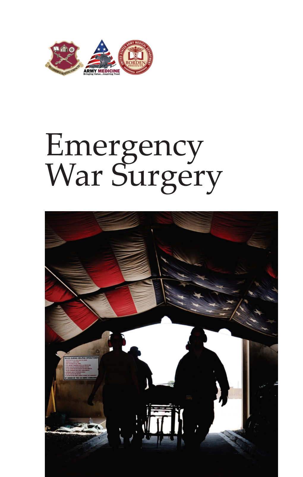 Emergency War Surgery