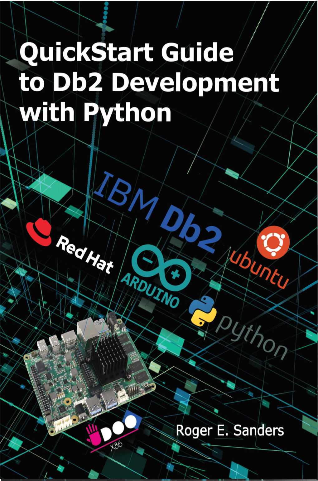 Python and Db2 15 Installing the Python Interpreter 17 IBM Db2 Support for Python 18