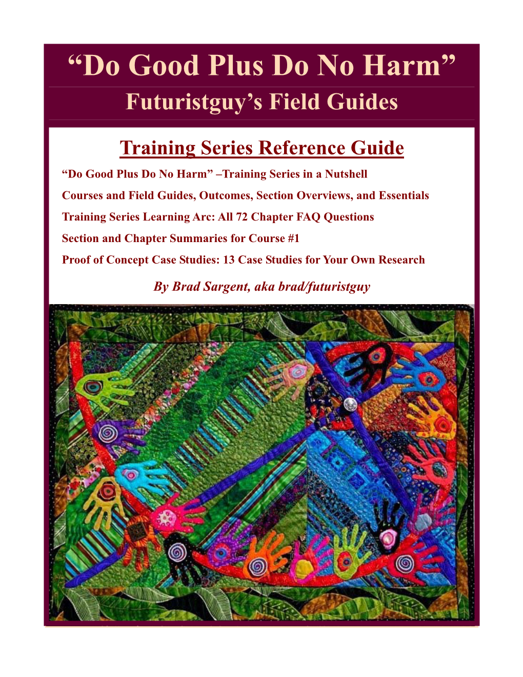 Futuristguys Field Guides – Series Reference Guide