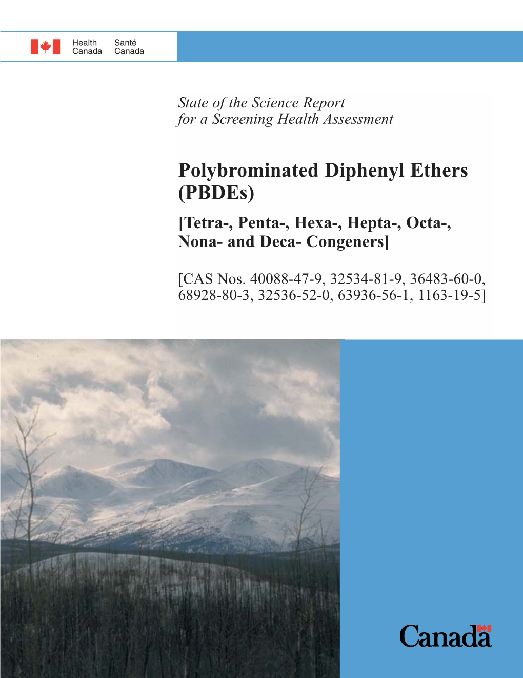 Polybrominated Diphenyl Ethers (Pbdes) [Tetra-, Penta-, Hexa-, Hepta-, Octa-, Nona- and Deca- Congeners]