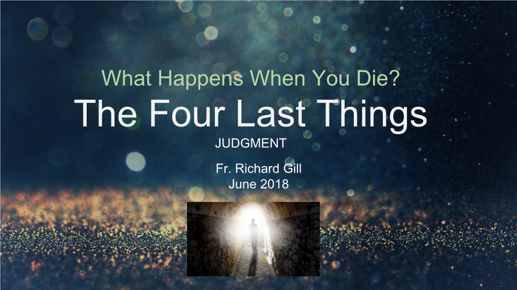 The Four Last Things JUDGMENT Fr