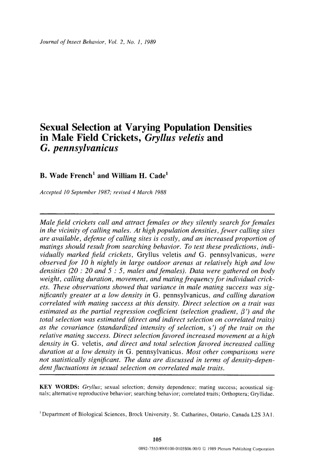 Sexual Selection at Varying Population Densities in Male Field Crickets, Gryllus Veletis and G