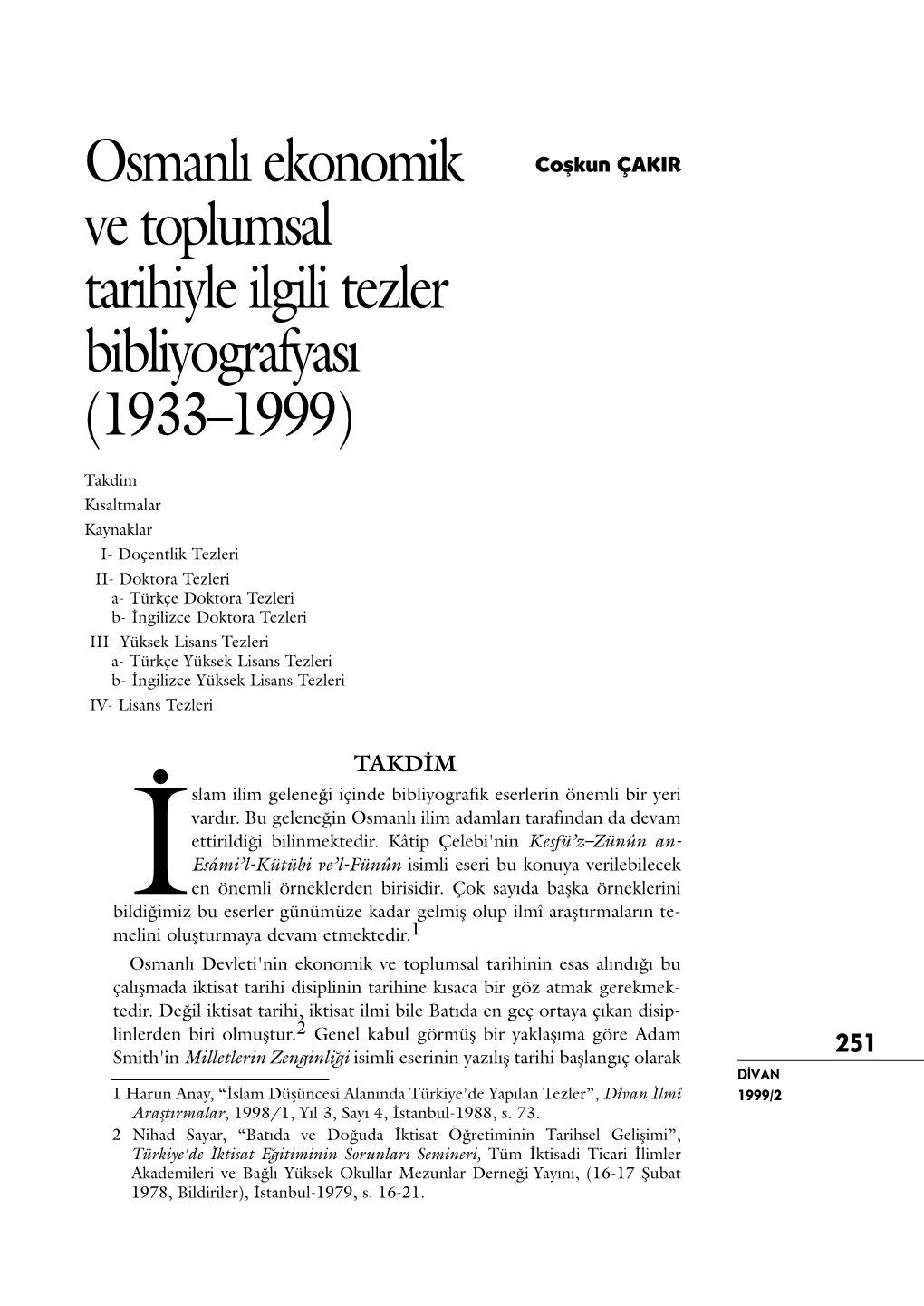 Osmanlı Ekonomik Ve Toplumsal Tarihiyle Ilgili Tezler Bibliyografyası