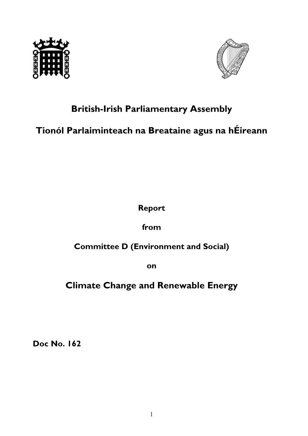 Report on Climate Change and Renewable Energy, 2009