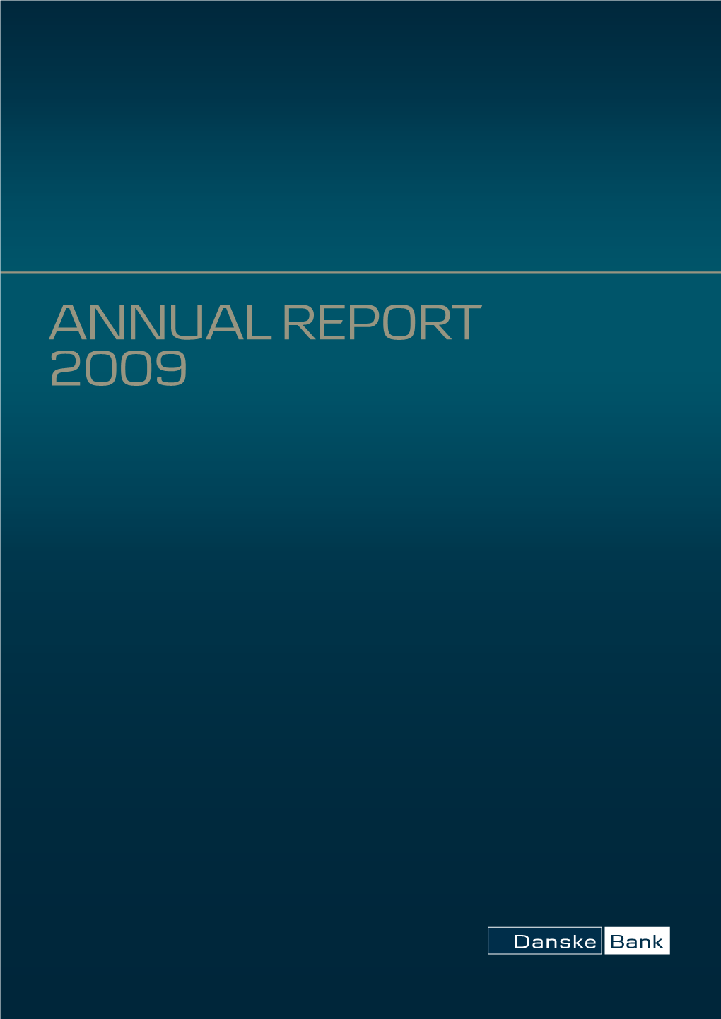 Danske Bank Annual Report 2009 Overview