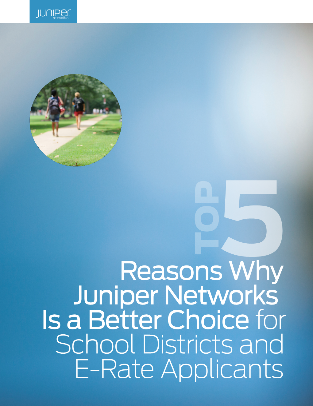 Reasons Why Juniper Networks Is a Better Choice for School Districts