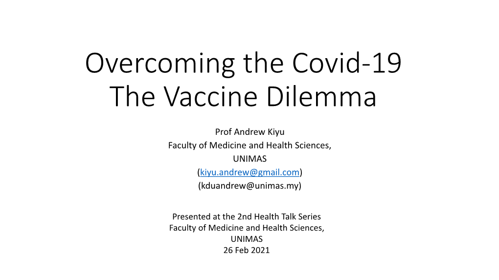 Overcoming the Covid-19 the Vaccine Dilemma