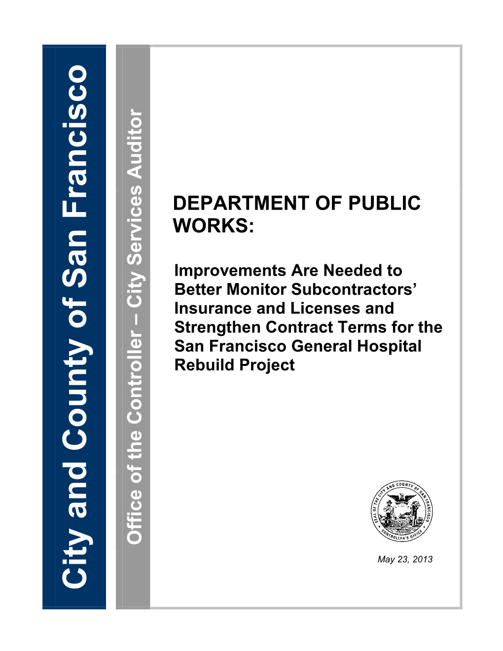 Department of Public Works: Improvements Are Needed to Better