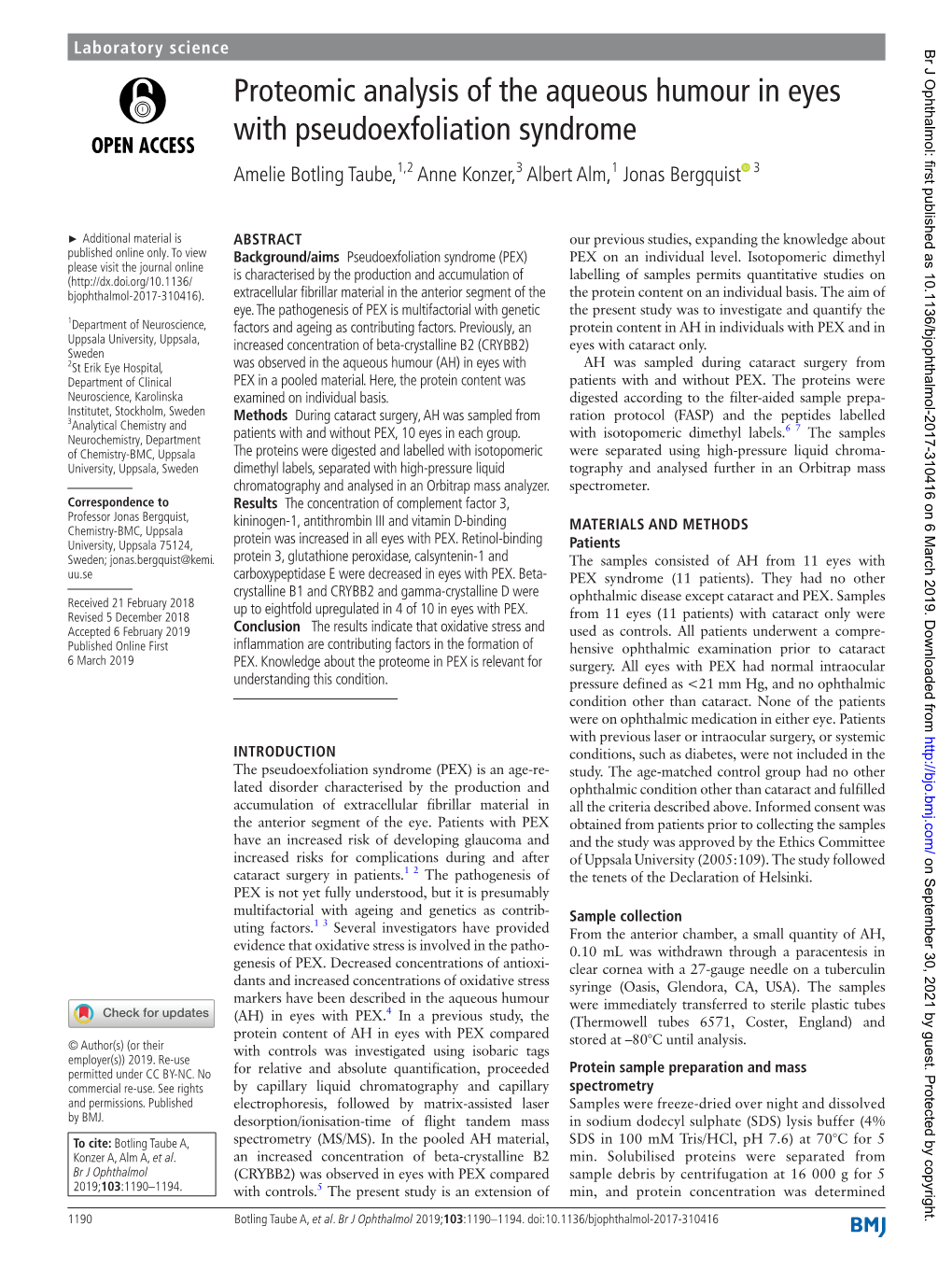 Proteomic Analysis of the Aqueous Humour in Eyes with Pseudoexfoliation Syndrome Amelie Botling Taube,1,2 Anne Konzer,3 Albert Alm,1 Jonas Bergquist‍ ‍ 3